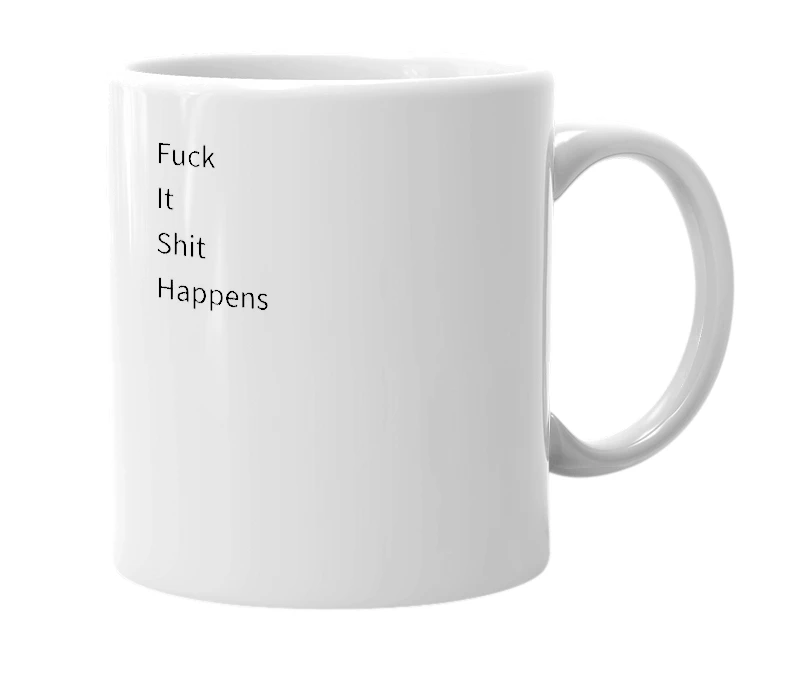 White mug with the definition of 'f.i.s.h.'