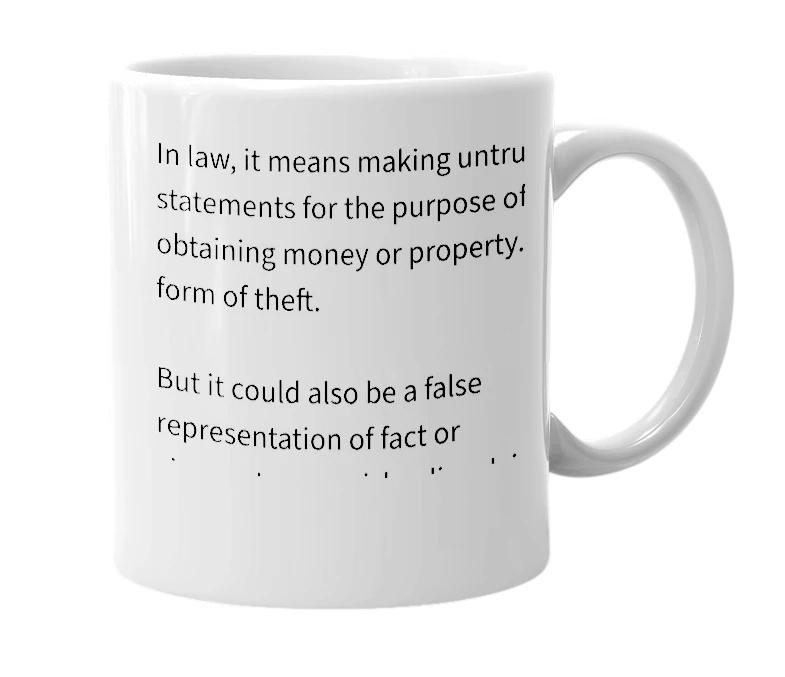 White mug with the definition of 'false pretense'