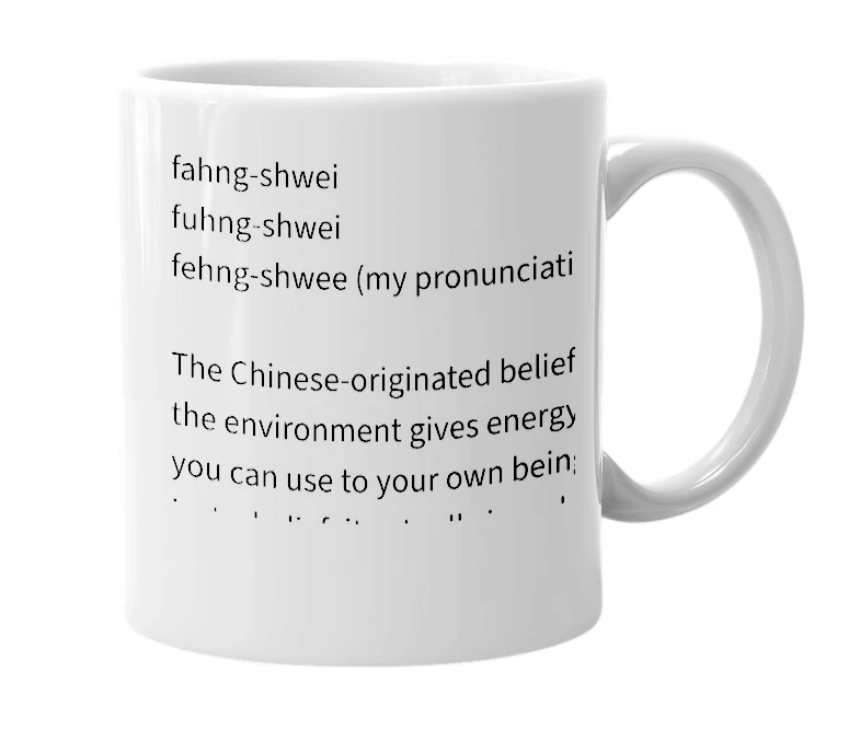 White mug with the definition of 'feng shui'