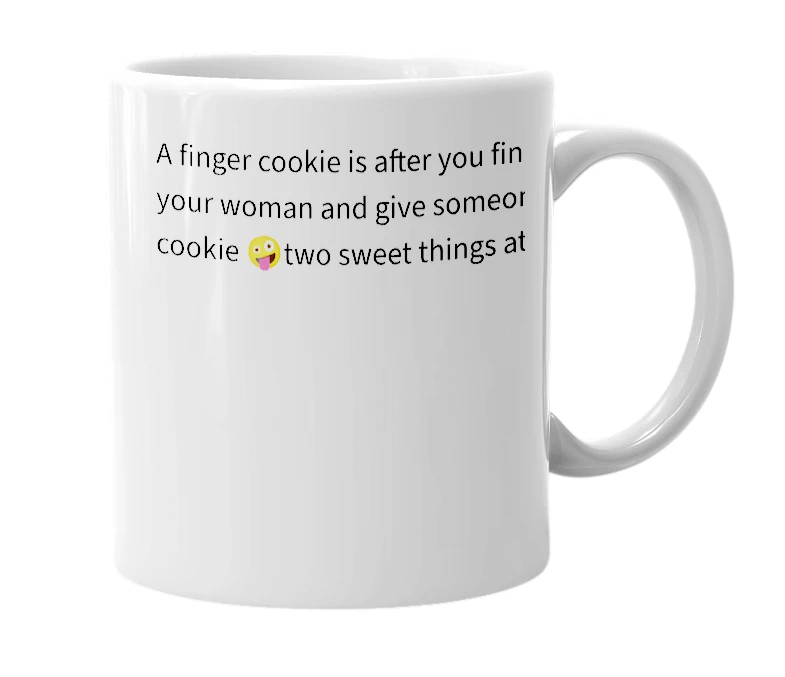 White mug with the definition of 'finger cookie'