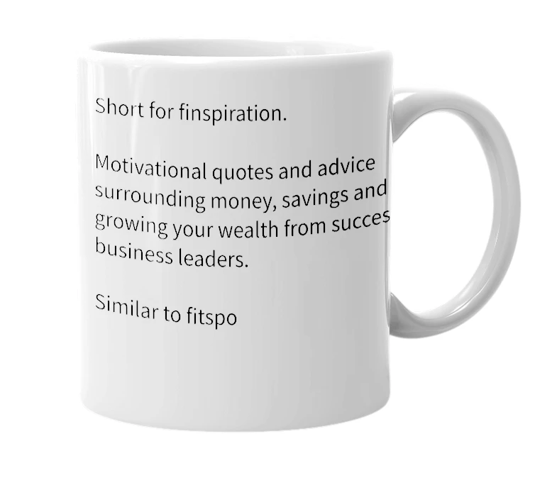 White mug with the definition of 'finspo'