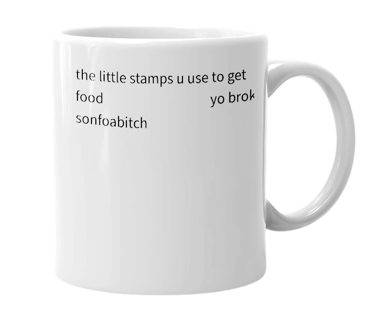 White mug with the definition of 'food stamps'