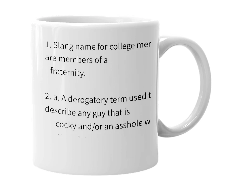 White mug with the definition of 'frat boy'