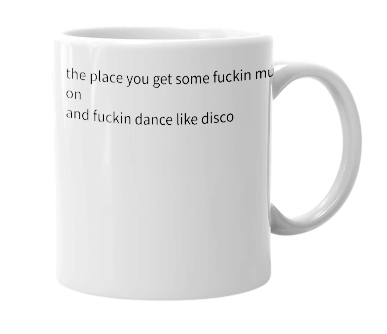 White mug with the definition of 'fuckin jukebox'