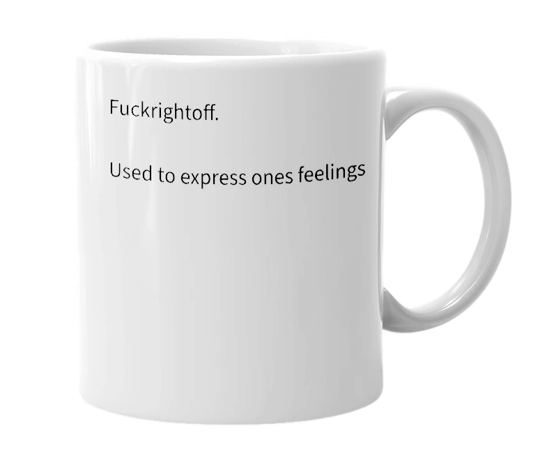 White mug with the definition of 'fuckrightoff'