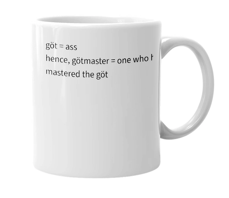 White mug with the definition of 'götmaster'
