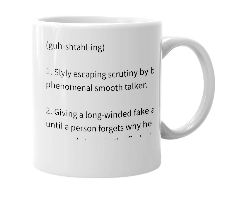 White mug with the definition of 'geshtalling'