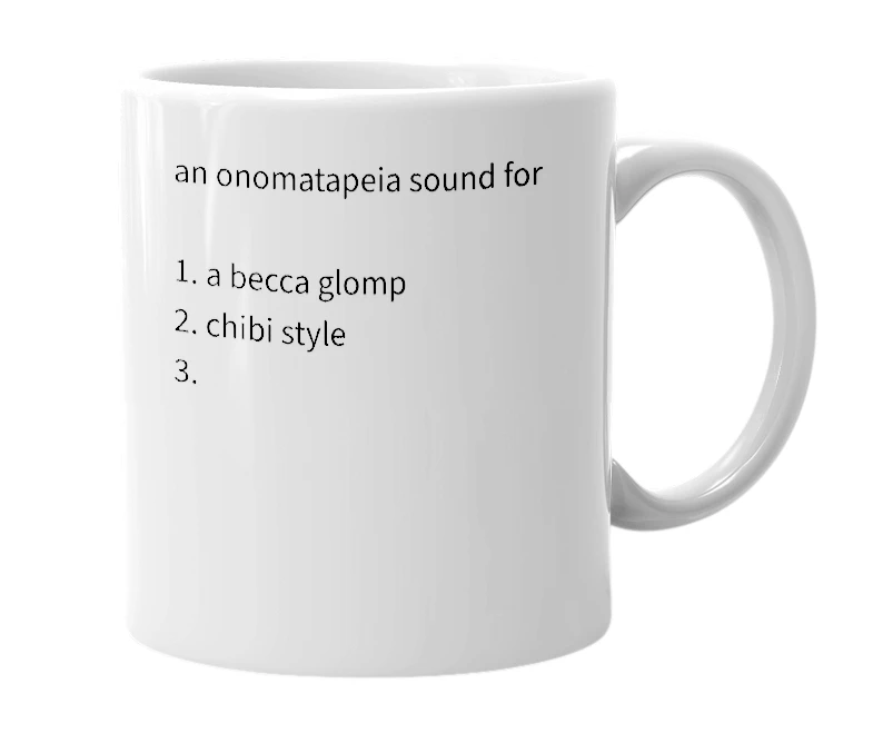 White mug with the definition of 'glompf'