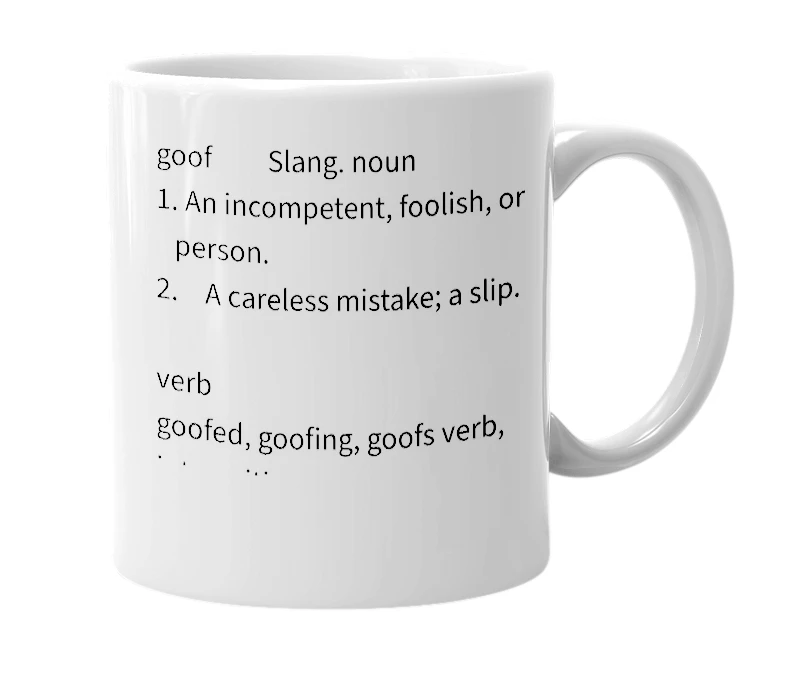 White mug with the definition of 'goof'