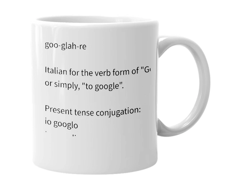 White mug with the definition of 'googlare'