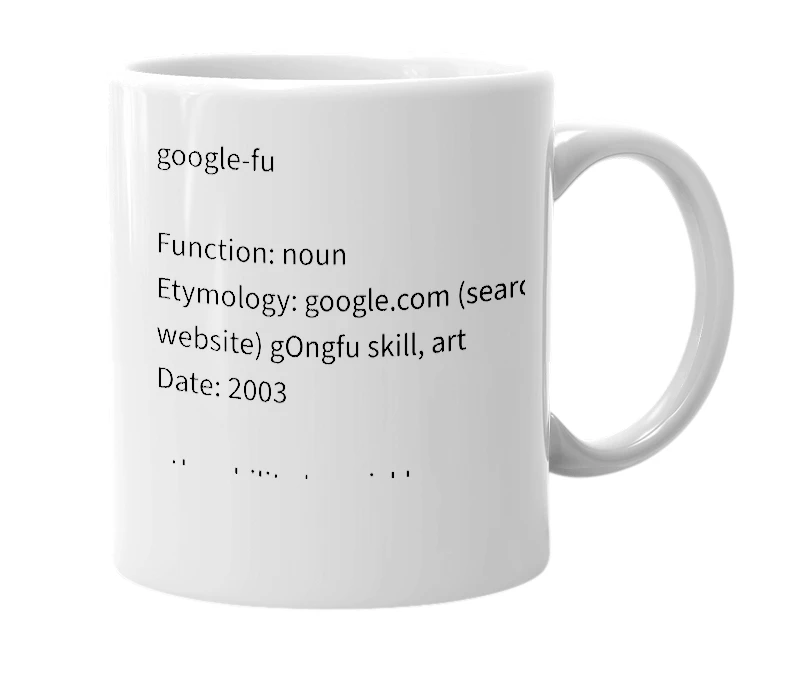 White mug with the definition of 'google-fu'
