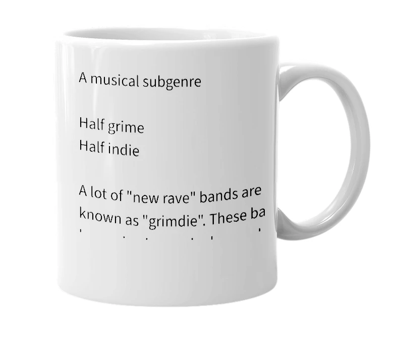 White mug with the definition of 'grimdie'