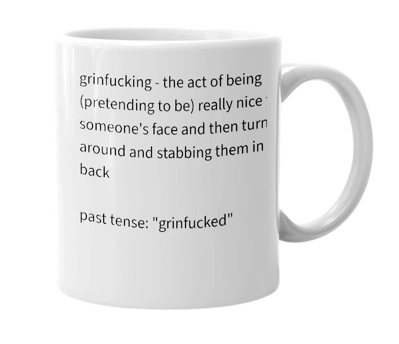 White mug with the definition of 'grinfucking'