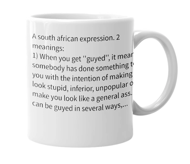 White mug with the definition of 'guyed'