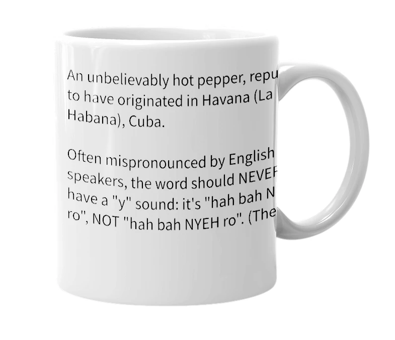 White mug with the definition of 'habanero'