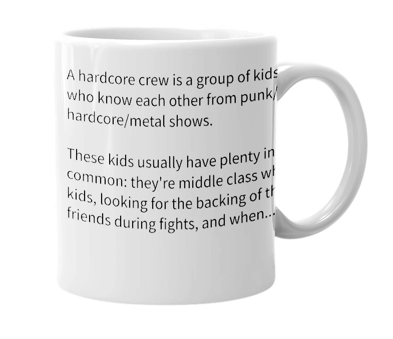 White mug with the definition of 'hardcore crew'