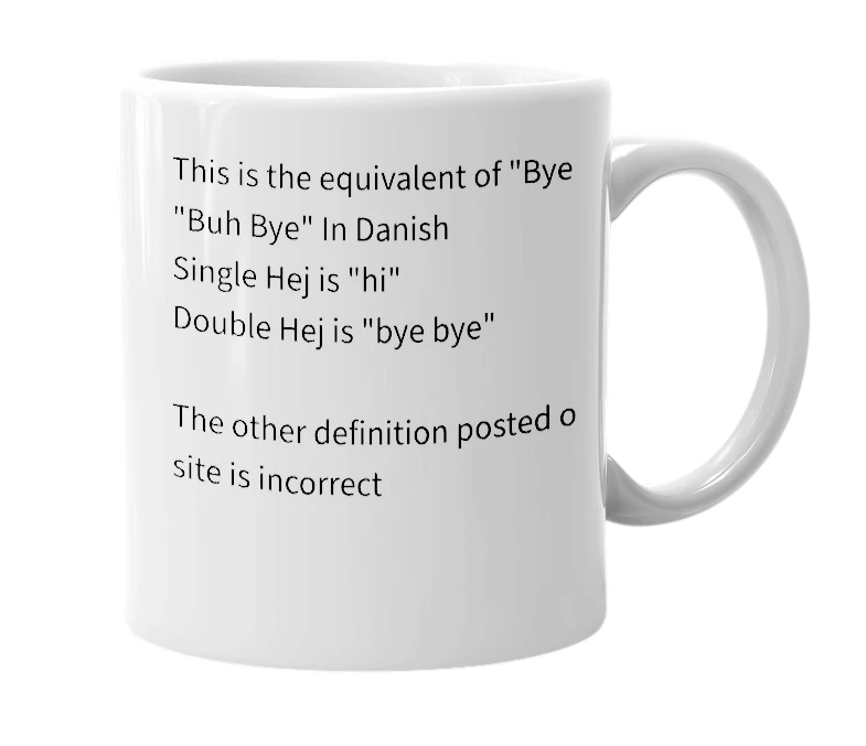 White mug with the definition of 'hej hej'
