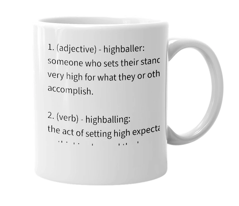 White mug with the definition of 'highballer'