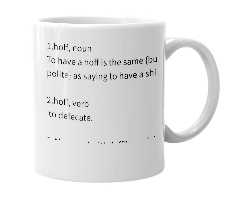 White mug with the definition of 'hoff'