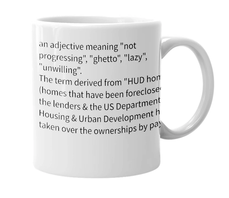 White mug with the definition of 'huddy'