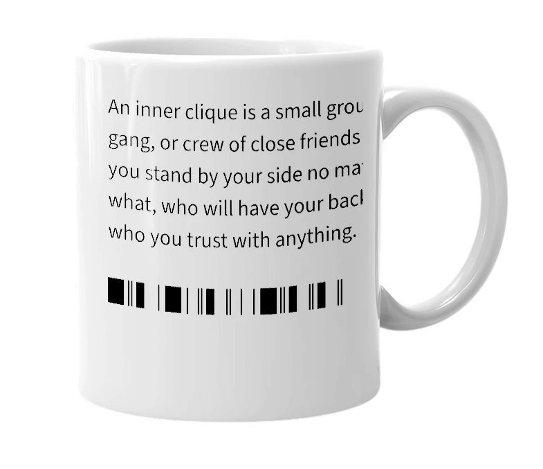 White mug with the definition of 'inner clique'