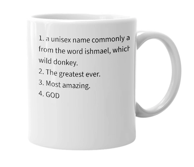 White mug with the definition of 'ismaen'