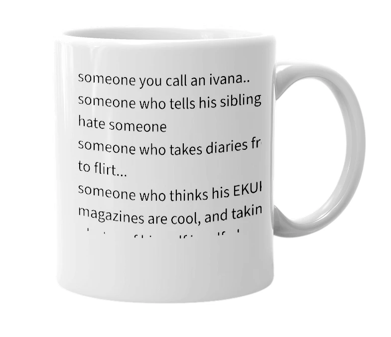 White mug with the definition of 'ivan-chao'