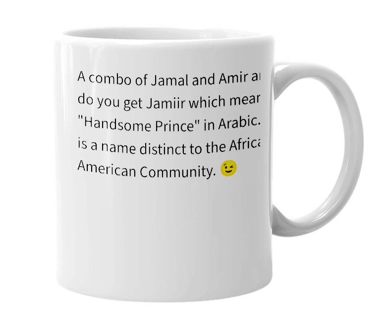 White mug with the definition of 'jamiir'