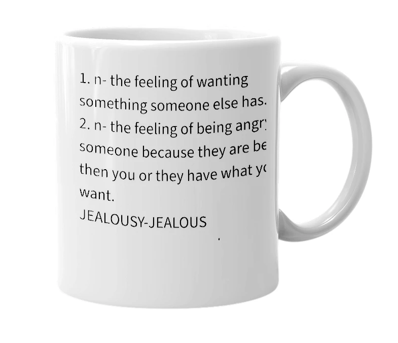 White mug with the definition of 'jealousy'