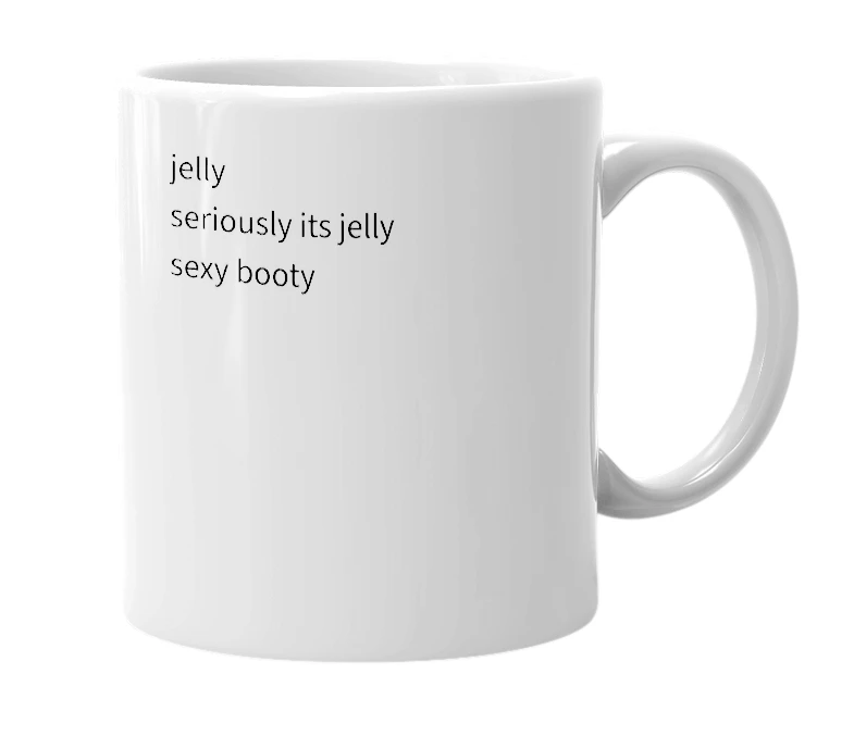 White mug with the definition of 'jigglywiggly'