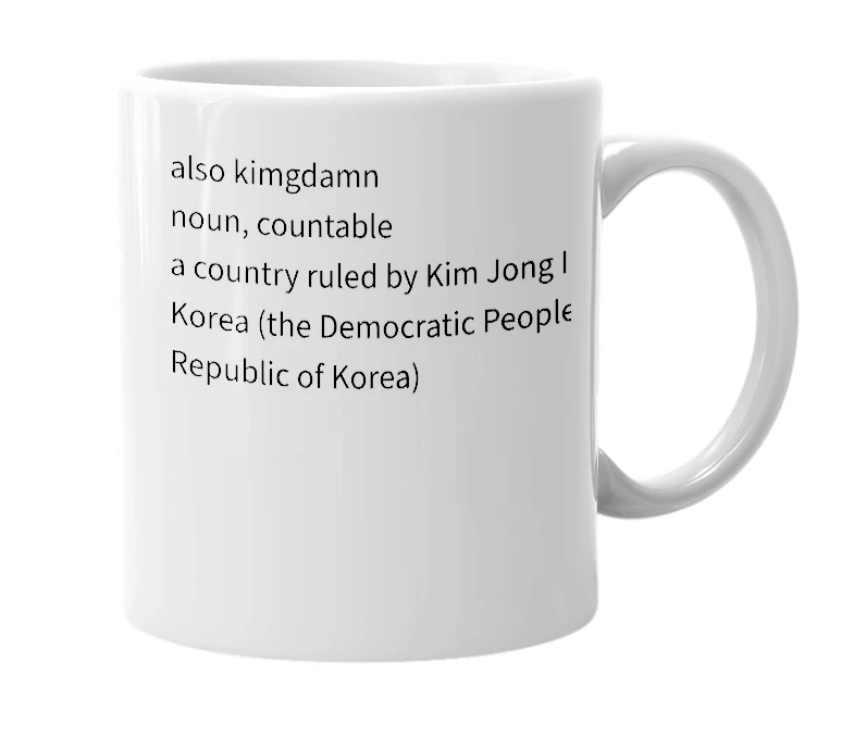White mug with the definition of 'kimgdumb'