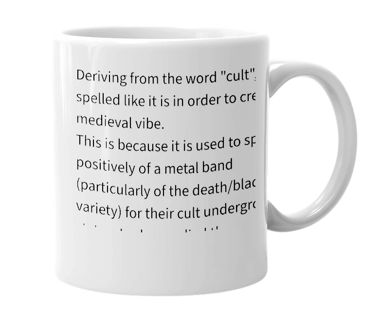 White mug with the definition of 'kvlt'