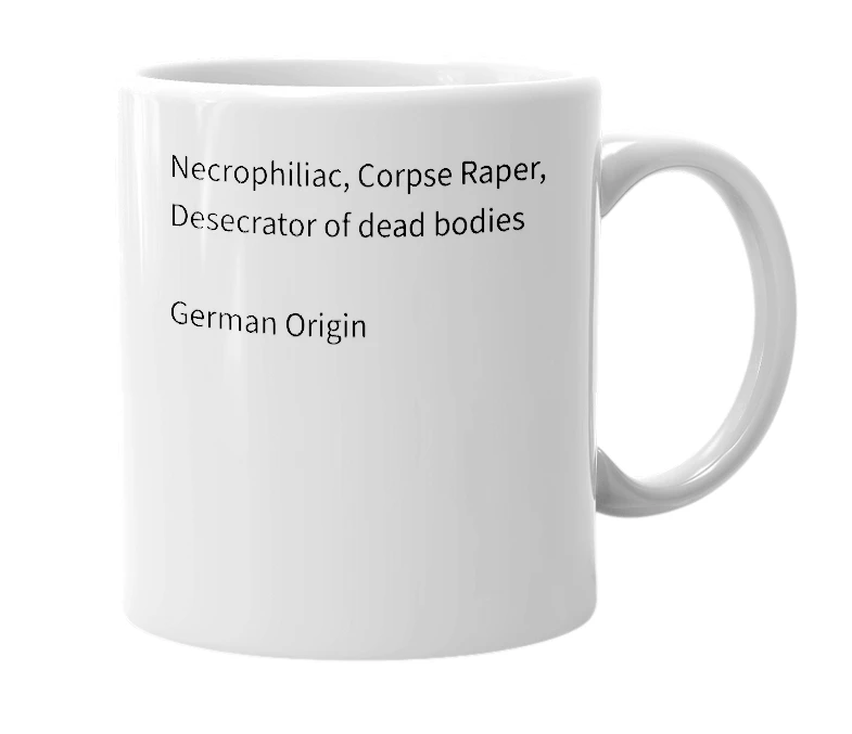 White mug with the definition of 'leichenschänder'