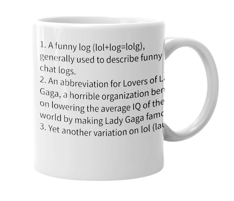 White mug with the definition of 'lolg'