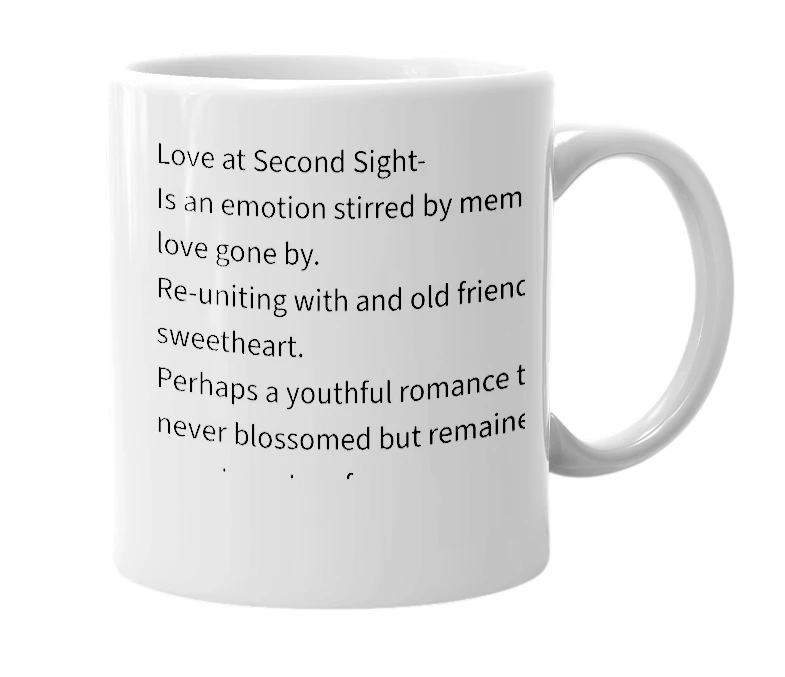 White mug with the definition of 'love at second sight'