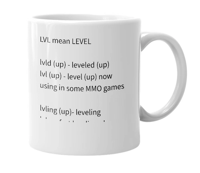 White mug with the definition of 'lvl'