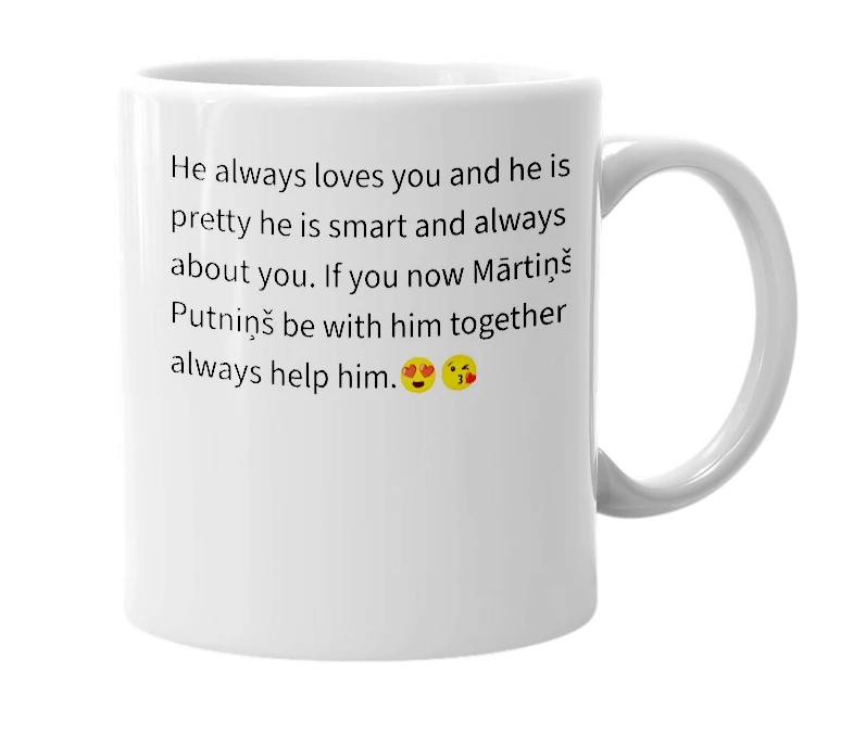 White mug with the definition of 'mārtiņš putniņš'