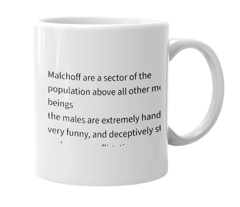 White mug with the definition of 'malchoff'