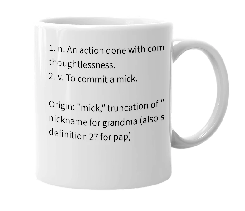 White mug with the definition of 'mick'