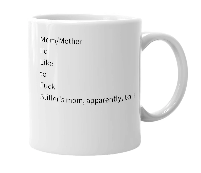 White mug with the definition of 'milf'