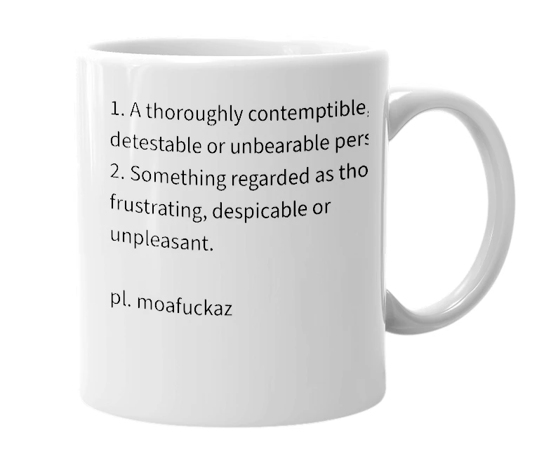 White mug with the definition of 'moafucka'