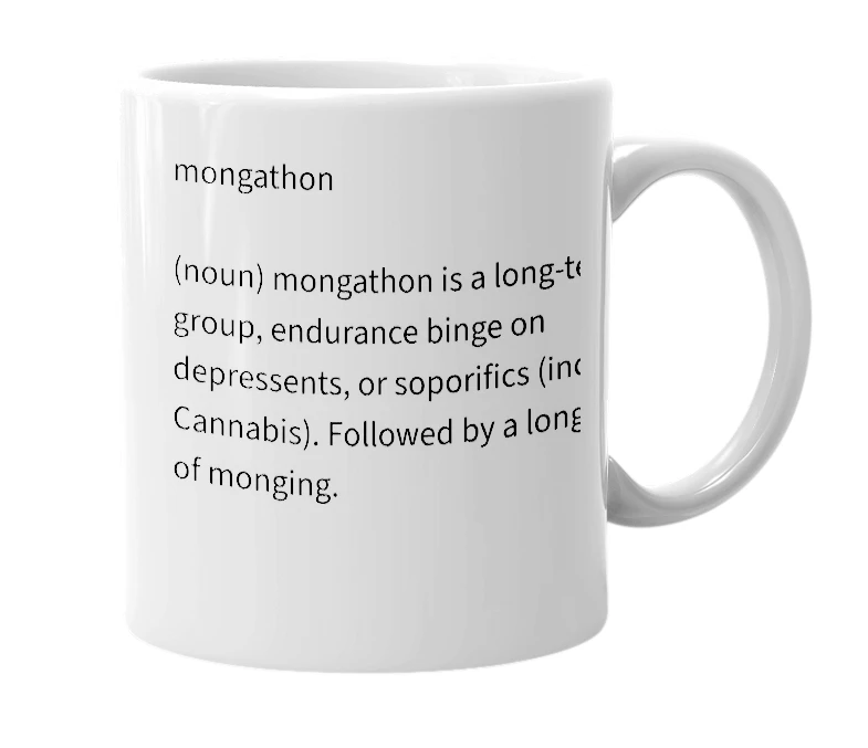 White mug with the definition of 'mongathon'