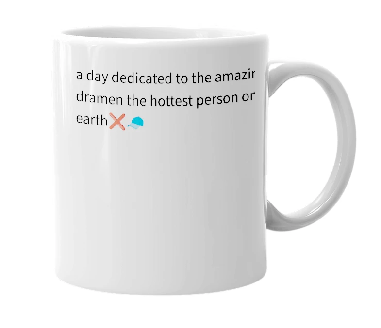 White mug with the definition of 'national dramen day'