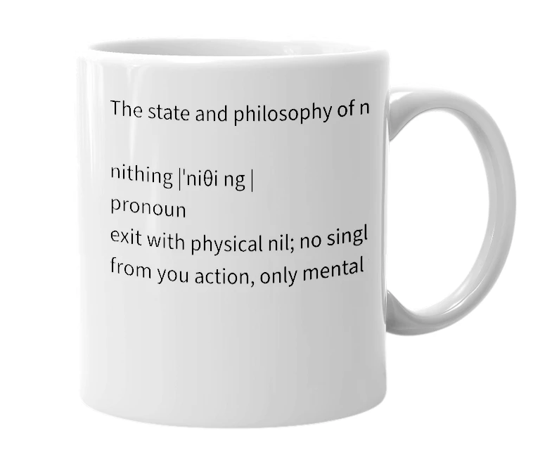 White mug with the definition of 'nithing'