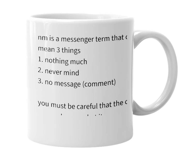 White mug with the definition of 'nm'