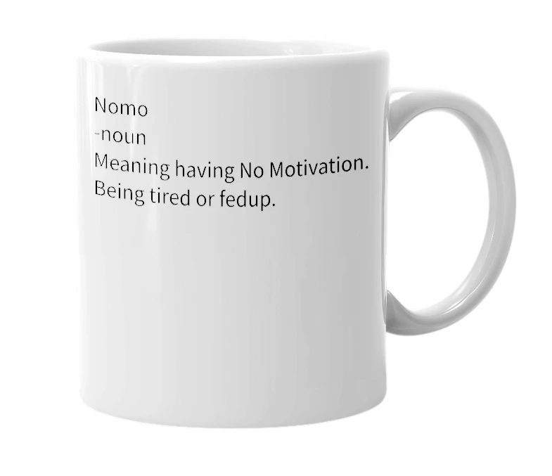 White mug with the definition of 'nomo'