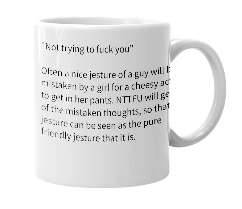 White mug with the definition of 'nttfu'