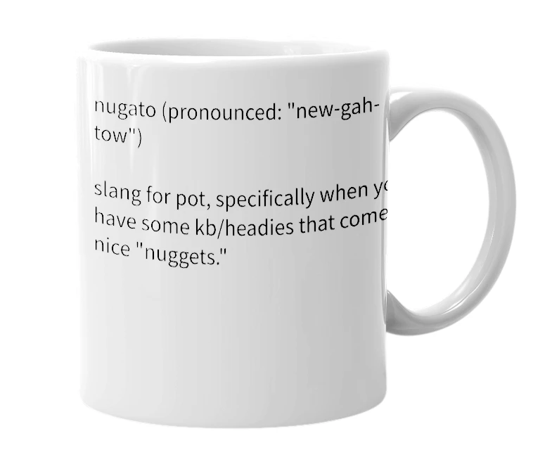 White mug with the definition of 'nugato'