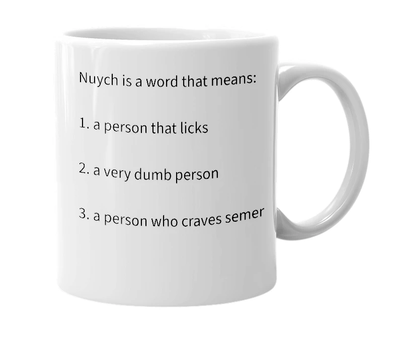 White mug with the definition of 'nuych'