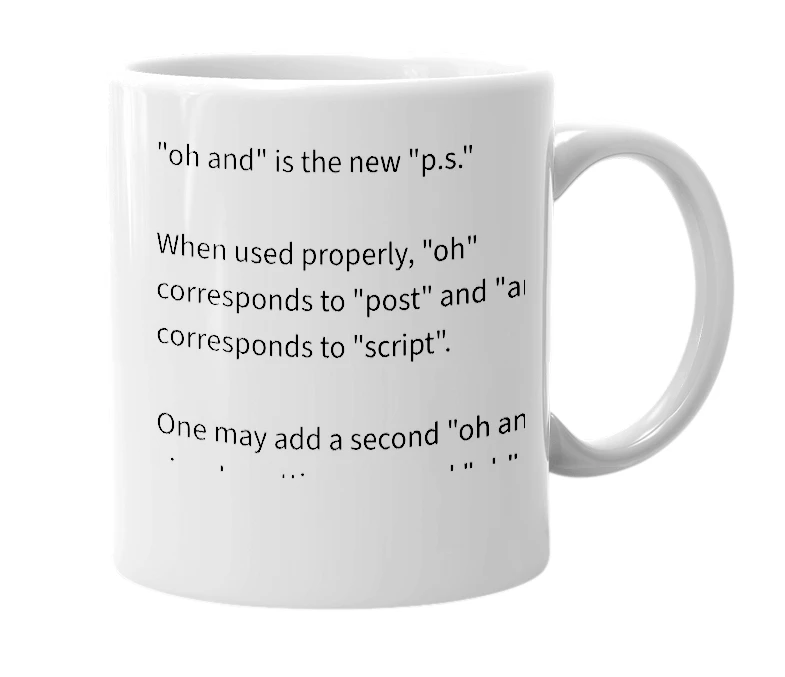 White mug with the definition of 'oh and'